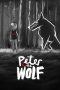 Nonton Streaming Download Drama Nonton Peter & the Wolf (2023) Sub Indo jf Subtitle Indonesia Nonton Streaming Download Drama Nonton Peter & the Wolf (2023) Sub Indo jf Subtitle Indonesia