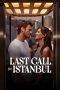 Nonton Streaming Download Drama Nonton Last Call for Istanbul (2023) Sub Indo jf Subtitle Indonesia Nonton Streaming Download Drama Nonton Last Call for Istanbul (2023) Sub Indo jf Subtitle Indonesia