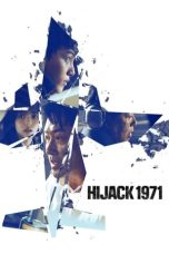 Nonton Streaming Download Drama Nonton Hijack 1971 2024 Sub Indo Subtitle Indonesia