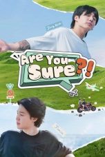 Nonton Streaming Download Drama Nonton Are You Sure?! 2024 Sub Indo Subtitle Indonesia