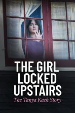 Nonton Streaming Download Drama Nonton The Girl Locked Upstairs: The Tanya Kach Story (2024) Sub Indo Jf Subtitle Indonesia