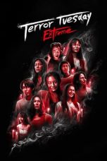 Nonton Streaming Download Drama Nonton Terror Tuesday: Extreme (2024) Sub Indo Subtitle Indonesia