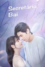 Nonton Streaming Download Drama Nonton Secretary Bai Wants to Resign Everyday (2022) Sub Indo Subtitle Indonesia