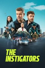 Nonton Streaming Download Drama Nonton The Instigators (2024) Sub Indo Jf Subtitle Indonesia