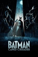 Nonton Streaming Download Drama Nonton Batman: Caped Crusader 2024 Sub Indo Subtitle Indonesia