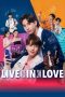 Nonton Streaming Download Drama Nonton Live in Love (2024) Sub Indo Subtitle Indonesia