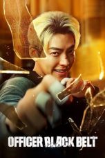 Nonton Streaming Download Drama Nonton Officer Black Belt 2024 Sub Indo Subtitle Indonesia