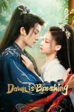 Nonton Streaming Download Drama Nonton Dawn is Breaking (2024) Sub Indo Subtitle Indonesia