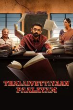 Nonton Streaming Download Drama Nonton Thalaivettiyaan Paalayam (2024) Sub Indo Subtitle Indonesia