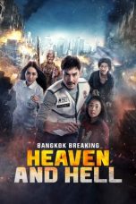 Nonton Streaming Download Drama Nonton Bangkok Breaking: Heaven and Hell 2024 Sub Indo Jf Subtitle Indonesia