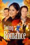 Nonton Streaming Download Drama Nonton Swing Into Romance 2023 Sub Indo Subtitle Indonesia