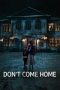 Nonton Streaming Download Drama Nonton Don’t Come Home 2024 Sub Indo Subtitle Indonesia