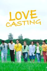 Nonton Streaming Download Drama Nonton Love Casting 2025 Sub Indo Subtitle Indonesia