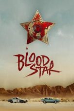 Nonton Streaming Download Drama Nonton Blood Star 2024 Sub Indo JF Subtitle Indonesia