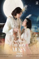 Nonton Streaming Download Drama Nonton I’m Your Moon 2025 Sub Indo Subtitle Indonesia