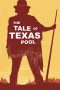 Nonton Streaming Download Drama Nonton The Tale of Texas Pool 2024 Sub Indo JF Subtitle Indonesia Nonton Streaming Download Drama Nonton The Tale of Texas Pool 2024 Sub Indo JF Subtitle Indonesia