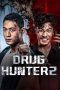 Nonton Streaming Download Drama Nonton Drug Hunter 2 2024 Sub Indo JF Subtitle Indonesia
