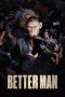Nonton Streaming Download Drama Nonton Better Man 2024 Sub Indo JF Subtitle Indonesia