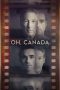 Nonton Streaming Download Drama Nonton Oh, Canada 2024 Sub Indo JF Subtitle Indonesia