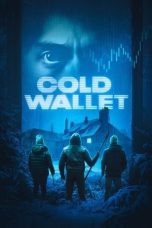 Nonton Streaming Download Drama Nonton Cold Wallet 2025 Sub Indo JF Subtitle Indonesia