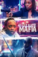 Nonton Streaming Download Drama Nonton Mother Mafia 2024 Sub Indo JF Subtitle Indonesia