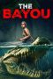 Nonton Streaming Download Drama Nonton The Bayou 2025 Sub Indo Subtitle Indonesia