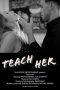 Nonton Streaming Download Drama Nonton Teach Her 2024 Sub Indo JF Subtitle Indonesia