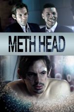 Nonton Streaming Download Drama Nonton Meth Head 2013 Sub Indo JF Subtitle Indonesia