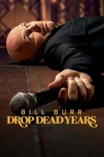 Nonton Streaming Download Drama Nonton Bill Burr: Drop Dead Years 2025 Sub Indo JF Subtitle Indonesia