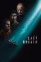 Nonton Streaming Download Drama Nonton Last Breath 2025 Sub Indo JF Subtitle Indonesia