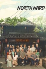 Nonton Streaming Download Drama Nonton Northward BTS 2025 Sub Indo Subtitle Indonesia