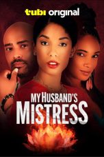 Nonton Streaming Download Drama Nonton My Husband’s Mistress 2025 Sub Indo JF Subtitle Indonesia
