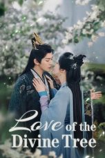 Nonton Streaming Download Drama Nonton Love of the Divine Tree BTS 2025 Sub Indo Subtitle Indonesia