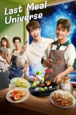 Nonton Streaming Download Drama Nonton Last Meal Universe 2025 Sub Indo Subtitle Indonesia