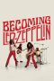 Nonton Streaming Download Drama Nonton Becoming Led Zeppelin 2025 Sub Indo JF Subtitle Indonesia