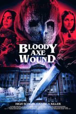 Nonton Streaming Download Drama Nonton Bloody Axe Wound 2024 Sub Indo JF Subtitle Indonesia