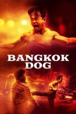 Nonton Streaming Download Drama Nonton Bangkok Dog 2024 Sub Indo JF Subtitle Indonesia