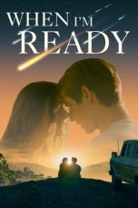 Nonton Streaming Download Drama Nonton When I’m Ready 2025 Sub Indo JF Subtitle Indonesia