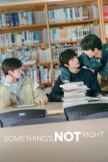 Nonton Streaming Download Drama Nonton Something’s Not Right 2025 Sub Indo Subtitle Indonesia
