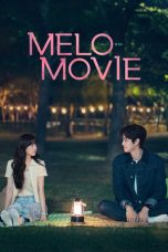 Nonton Streaming Download Drama Nonton Melo Movie 2025 Sub Indo Subtitle Indonesia
