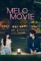 Nonton Streaming Download Drama Nonton Melo Movie 2025 Sub Indo Subtitle Indonesia