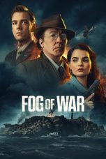 Nonton Streaming Download Drama Nonton Fog of War 2025 Sub Indo JF Subtitle Indonesia