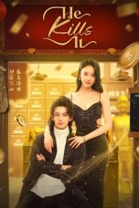 Nonton Streaming Download Drama Nonton He Kills It 2025 Sub Indo Subtitle Indonesia