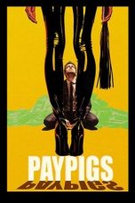 Nonton Streaming Download Drama Nonton Paypigs 2025 Sub Indo JF Subtitle Indonesia