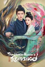 Nonton Streaming Download Drama Nonton The Demon Hunter’s Romance 2025 Sub Indo Subtitle Indonesia