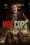Nonton Streaming Download Drama Nonton Mob Cops 2025 Sub Indo JF Subtitle Indonesia