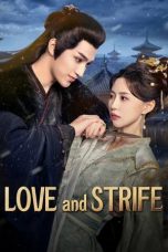 Nonton Streaming Download Drama Nonton Love and Strife 2025 Sub Indo Subtitle Indonesia