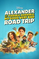 Nonton Streaming Download Drama Nonton Alexander and the Terrible, Horrible, No Good, Very Bad Road Trip 2025 Sub Indo JF Subtitle Indonesia