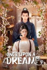 Nonton Streaming Download Drama Nonton Once Upon a Dream 2025 Sub Indo Subtitle Indonesia
