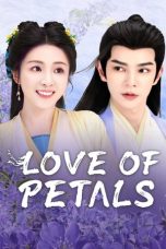 Nonton Streaming Download Drama Nonton Love of Petals 2025 Sub Indo Subtitle Indonesia